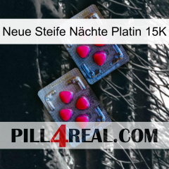 Neue Steife Nächte Platin 15K 14
